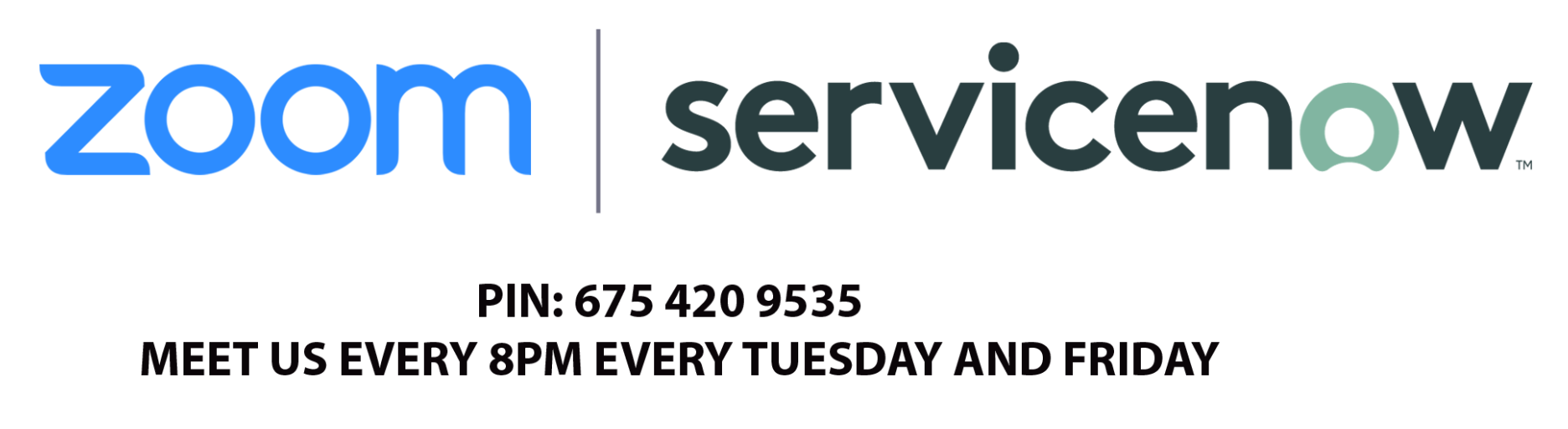 Zoom and ServiceNow prayer meeting poster: PIN 675 420 9535, meet us every 8PM every Tuesday and Friday